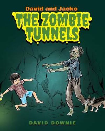 Cover image for David and Jacko: The Zombie Tunnels