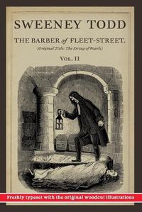 Cover image for Sweeney Todd: The Barber of Fleet-Street: Vol. II: Original Title: The String of Pearls