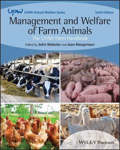 Cover image for Management and Welfare of Farm Animals: The UFAW F arm Handbook Sixth Edition