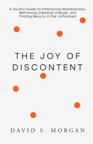 Cover image for The Joy of Discontent