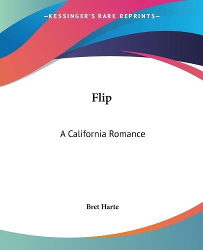 Cover image for Flip: A California Romance