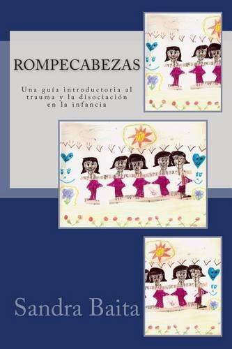 Cover image for Rompecabezas.: Una guia introductoria al trauma y la disociacion en la infancia