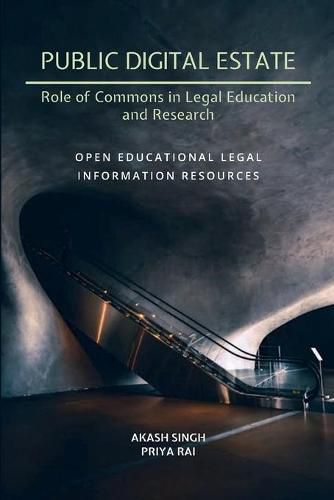 Cover image for Public Digital Estate-Role of Commons in Legal Education and Research: Open Educational Legal Information Resources