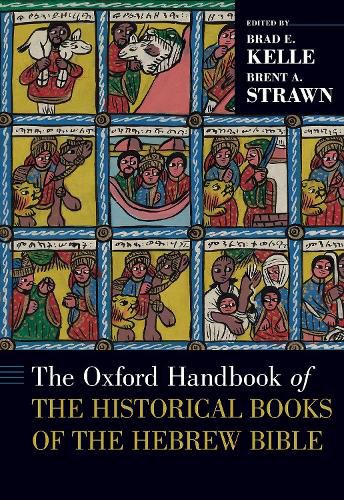 Cover image for The Oxford Handbook of the Historical Books of the Hebrew Bible