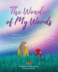 Cover image for The Wonder of My Words