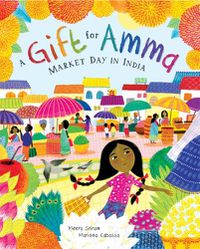 Cover image for Gift for Amma: Market Day in India