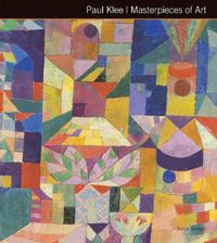 Cover image for Paul Klee Masterpieces of Art