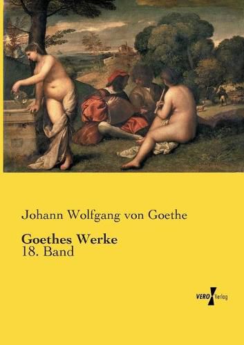 Cover image for Goethes Werke: 18. Band