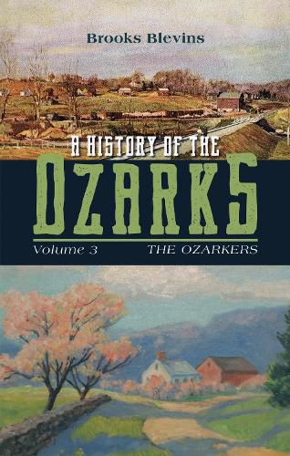 Cover image for A History of the Ozarks, Volume 3