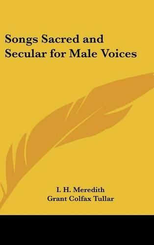 Cover image for Songs Sacred and Secular for Male Voices