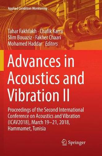 Cover image for Advances in Acoustics and Vibration II: Proceedings of the Second International Conference on Acoustics and Vibration (ICAV2018), March 19-21, 2018, Hammamet, Tunisia