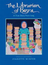 Cover image for The Librarian of Basra: A True Story from Iraq