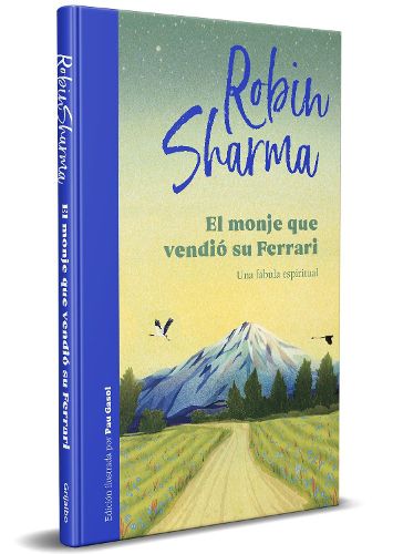 Cover image for El monje que vendio su Ferrari (edicion ilustrada) / The Monk Who Sold His Ferrari (Illustrated Edition)
