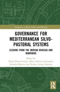 Cover image for Governance for Mediterranean Silvopastoral Systems: Lessons from the Iberian Dehesas and Montados