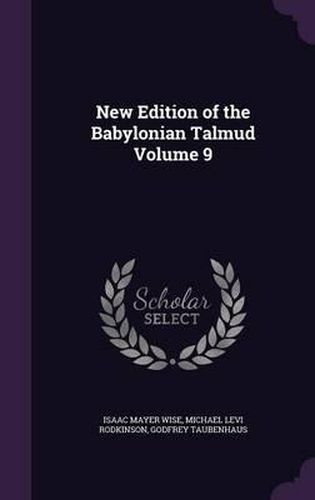 New Edition of the Babylonian Talmud Volume 9