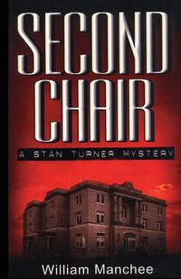 Cover image for Second Chair: A Stan Turner Mystery