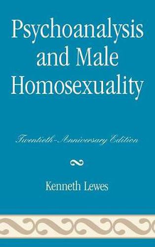 Cover image for Psychoanalysis and Male Homosexuality: Twentieth