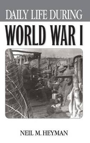Cover image for Daily Life During World War I