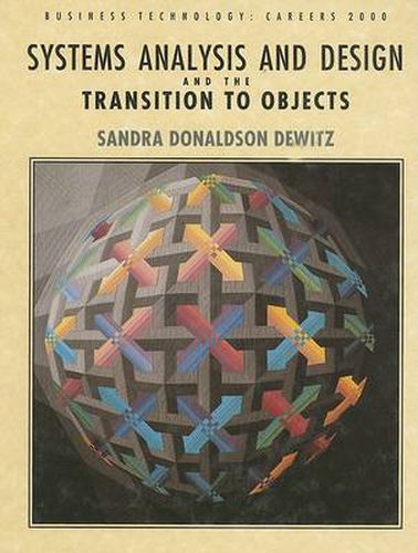 Cover image for Systems Analysis and Design and the Transition to Objects