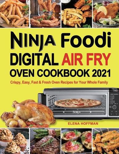 Cover image for Ninja Foodi Digital Air Fry Oven Cookbook