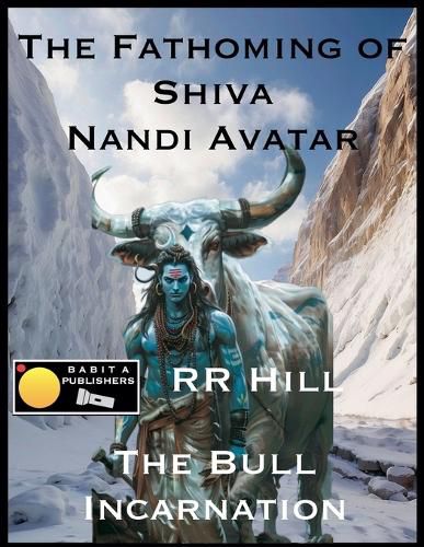 Cover image for The Fathoming of Shiva - Nandi Avatar