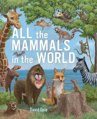 Cover image for All the Mammals in the World