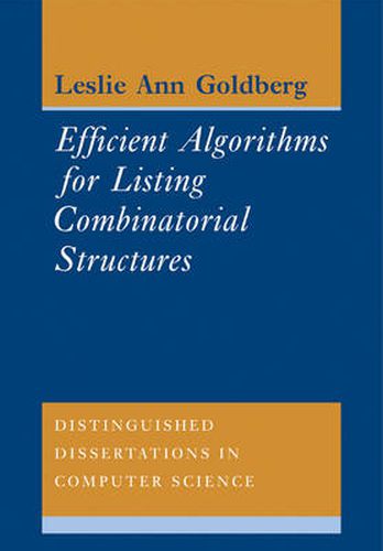 Cover image for Efficient Algorithms for Listing Combinatorial Structures