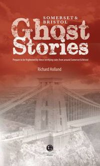 Cover image for Somerset Ghost Stories