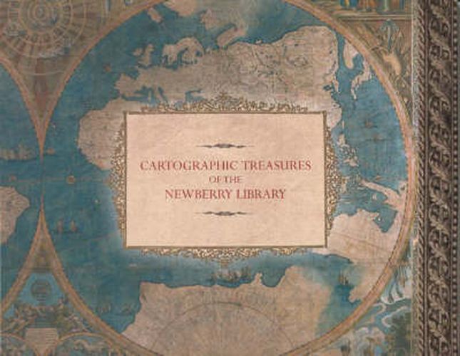 Cover image for Cartographic Treasures of the Newberry Library