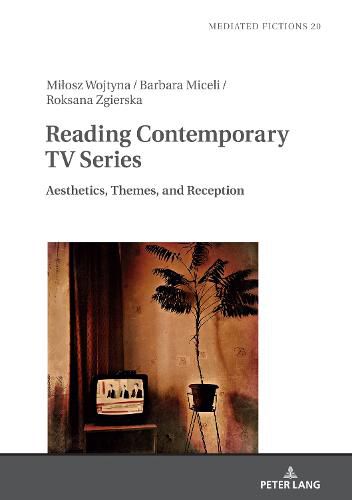 Cover image for Reading Contemporary TV Series: Aesthetics, Themes, and Reception