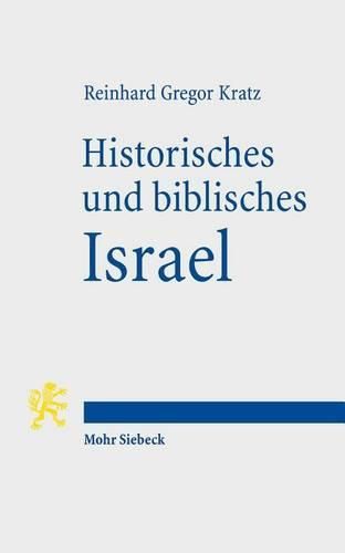 Cover image for Historisches Und Biblisches Israel: Drei Uberblicke Zum Alten Testament