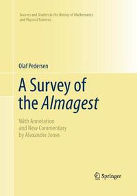 Cover image for A Survey of the Almagest: With Annotation and New Commentary by Alexander Jones