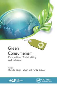 Cover image for Green Consumerism: Perspectives, Sustainability, and Behavior