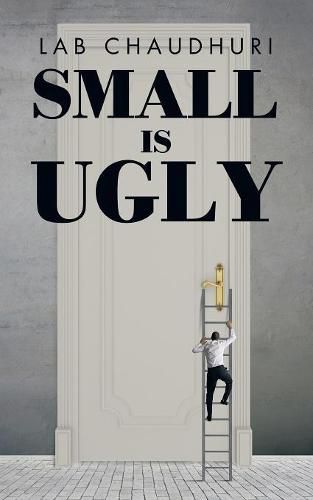 Cover image for Small Is Ugly