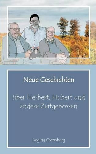 Cover image for Neue Geschichten uber Herbert, Hubert und andere Zeitgenossen