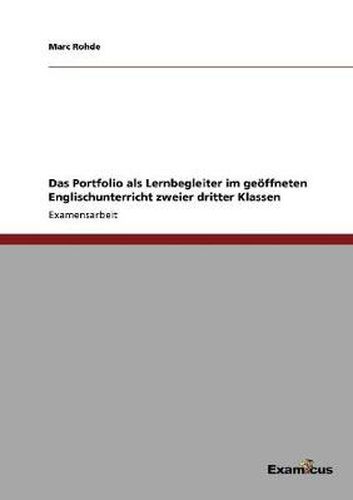 Cover image for Das Portfolio als Lernbegleiter im geoeffneten Englischunterricht zweier dritter Klassen