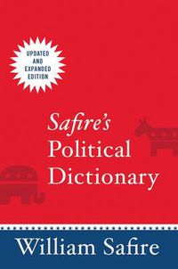 Cover image for Safire's Political Dictionary