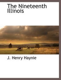 Cover image for The Nineteenth Illinois