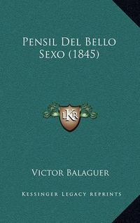 Cover image for Pensil del Bello Sexo (1845)