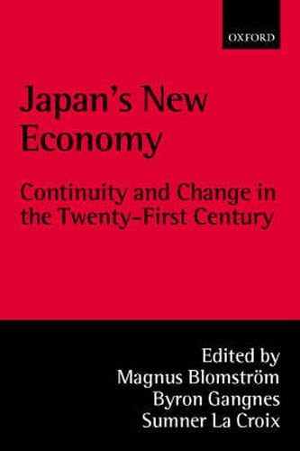 Cover image for Japan's New Economy: Continuity and Change in the Twenty-first Century