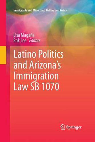 Cover image for Latino Politics and Arizona's Immigration Law SB 1070