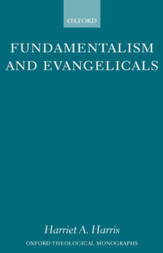 Cover image for Fundamentalism and Evangelicals