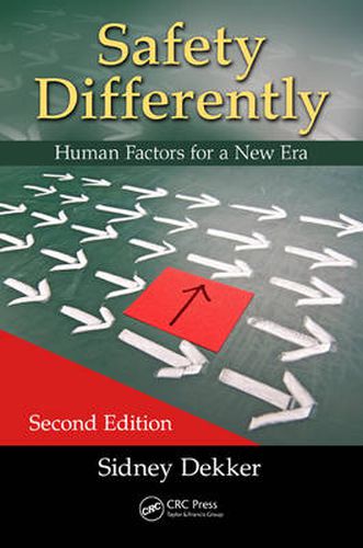 Cover image for Safety Differently: Human Factors for a New Era, Second Edition