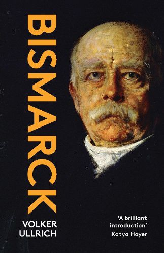 Cover image for Bismarck: The Iron Chancellor