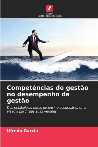 Cover image for Competencias de gestao no desempenho da gestao