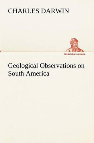 Cover image for Geological Observations on South America