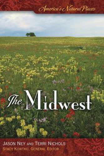 Cover image for America's Natural Places: The Midwest