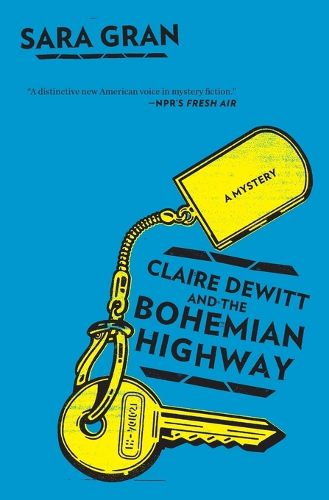 Cover image for Claire DeWitt and the Bohemian Highway
