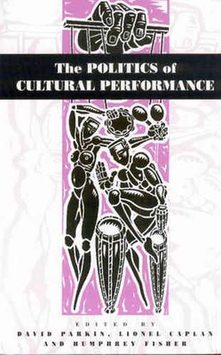 The Politics of Cultural Performance