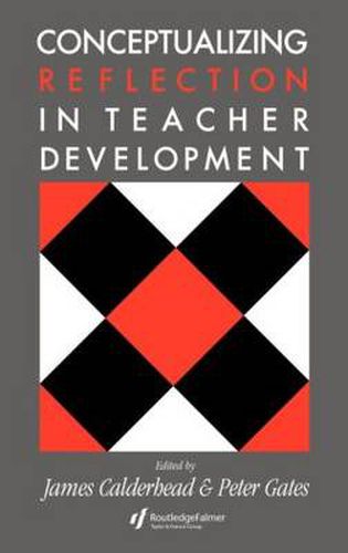 Cover image for Conceptualising Reflection In Teacher Development